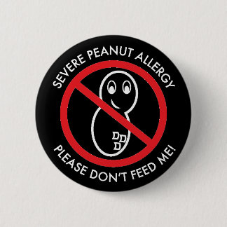Strenger Erdnuss-Allergie-Knopf Button