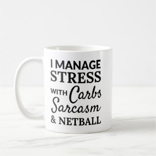 Stress bewältige ich mit Kohlehydraten, Sarkasmus Kaffeetasse