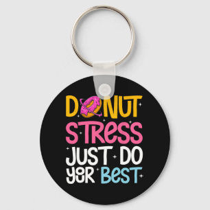 Stress macht einfach den besten Rock the Test Day  Schlüsselanhänger