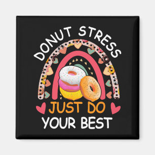 Stress macht einfach unseren besten Rock the Test  Magnet