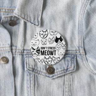 Stress Meowt Funny Cat Liebhaber Button