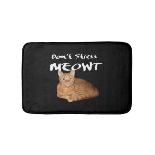 Stress Meowt nicht - Orange Cat Stress Me out Badematte