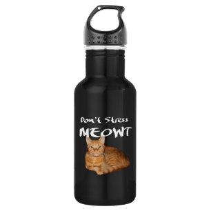 Stress Meowt nicht - Orange Cat Stress Me out Edelstahlflasche