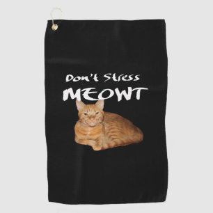 Stress Meowt nicht - Orange Cat Stress Me out Golfhandtuch
