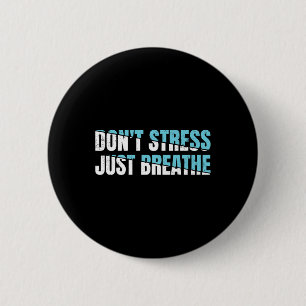 Stress nicht nur ein Geschenk Nerven Spannung Button