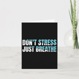 Stress nicht nur ein Geschenk Nerven Spannung Karte