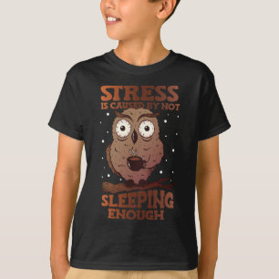 Stress wird dadurch verursacht, dass das Bewusstse T-Shirt