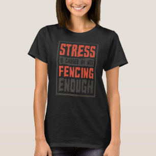 Stress wird dadurch verursacht, dass nicht genug Z T-Shirt