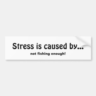 Stress wird verursacht, weil nicht genug Spaß gebo Autoaufkleber