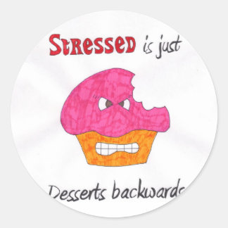 Stressé est desserts autocollants à l'arrière