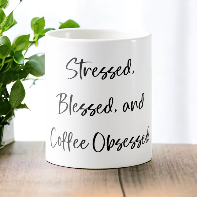 Stressed gesegnet und Kaffee besessen stilvoll Kaffeetasse (Von Creator hochgeladen)