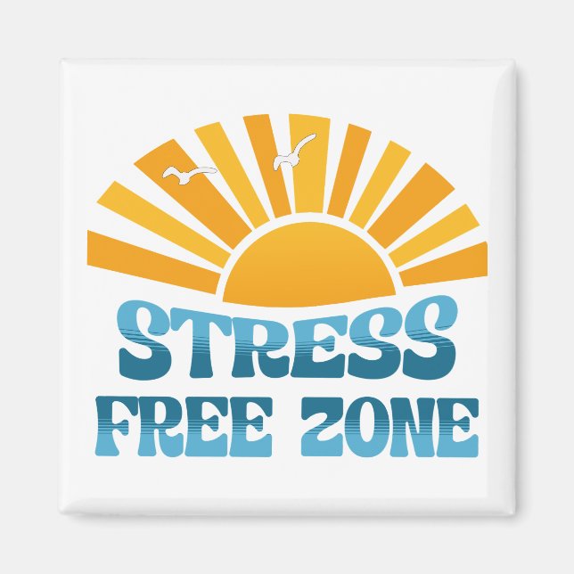 Stressfreie Zone Magnet (Vorne)