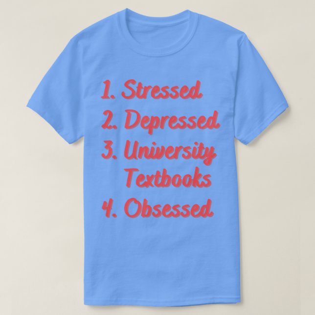 Stressgedämpfte Lehrbücher T-Shirt (Design vorne)
