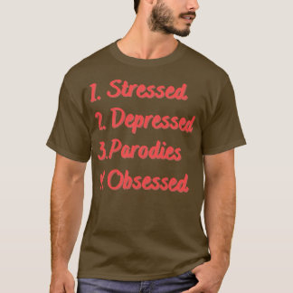 Stressgedämpfte Parodie besessen T-Shirt