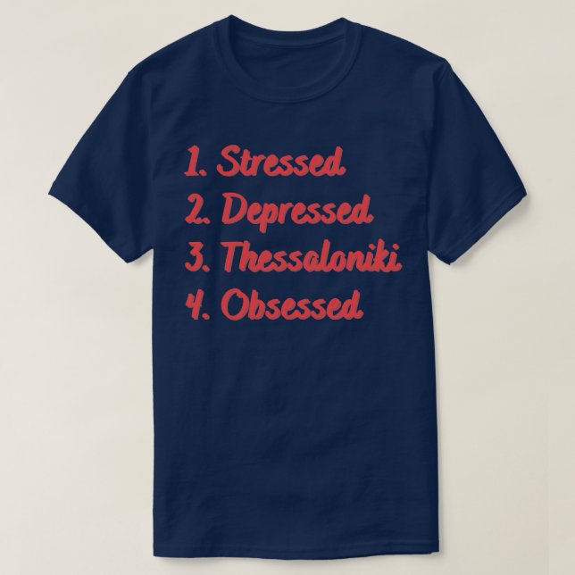 Stressgeplagt Thessaloniki T-Shirt (Design vorne)