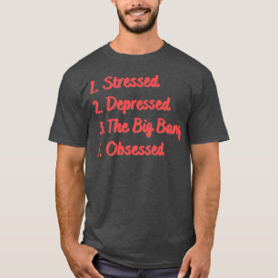 Stressgeplagter Urknall T-Shirt