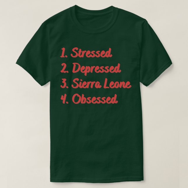 Stressgeplagtes Sierra Leone T-Shirt (Design vorne)
