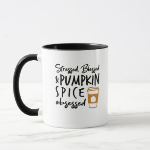 Stresst, gesegnet, Kürbisgeruch besessen Tasse