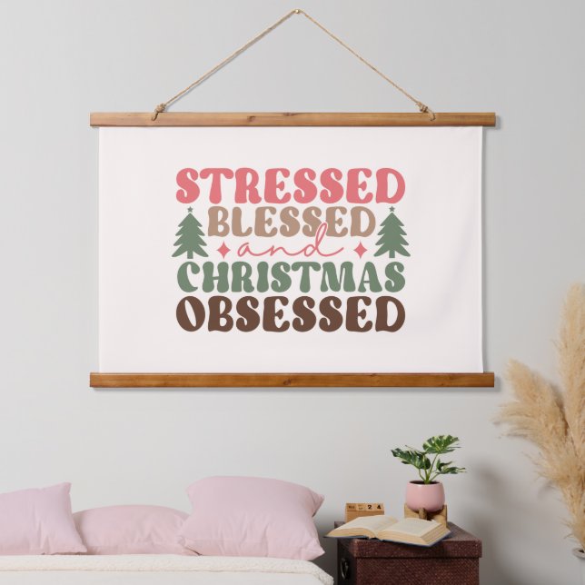 Stresst, gesegnet und Weihnachten besessen Wandteppich Mit Holzrahmen (Schlafzimmer)