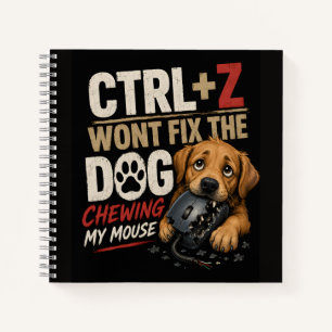 STRG + Z wird den Hund, der an meiner Maus kaut, n Notizbuch