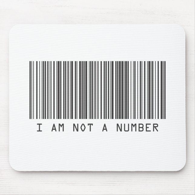 Strichcode - Ich bin keine Nummer Mousepad (Vorne)