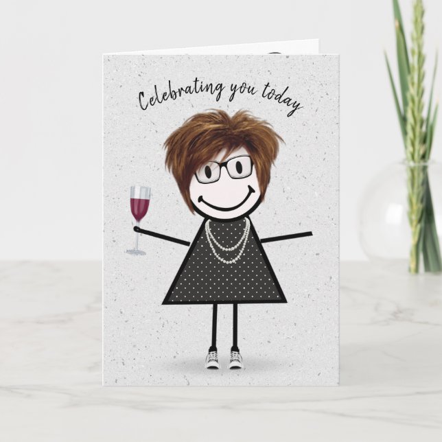 Strichmännchen Birthday Girl with Wine Glass Karte (Vorderseite)