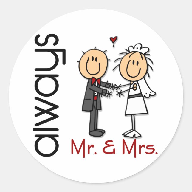 Strichmännchen Wedding Couple Mr. & Mrs. Always Runder Aufkleber (Vorderseite)