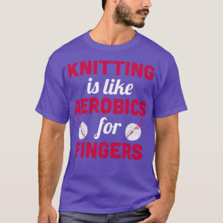Stricken ist wie Aerobic für Finger Weiß T-Shirt
