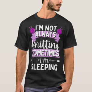 Strickzitate ICH stricke nicht immer Manchmal T-Shirt
