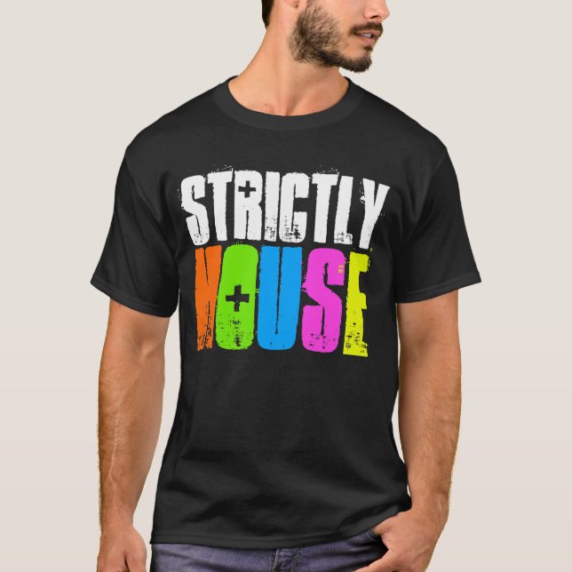 Stricted House Music DJ deejay T - Shirt (Vorderseite)