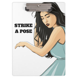 "STRIKE A POSE" ASIATISCHE DAME KLEMMBRETT
