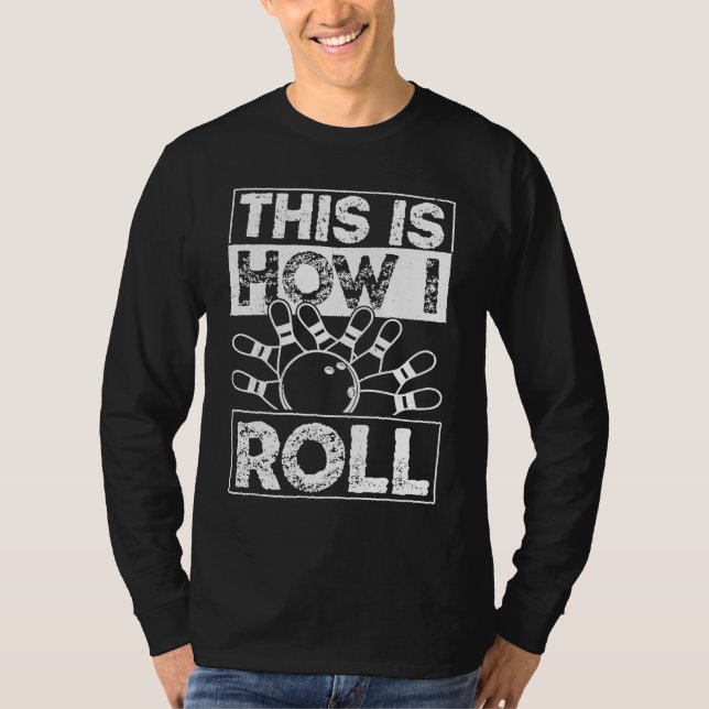 Strike Fun Bowling Party Alley Ball Rolling Pins T T-Shirt (Vorderseite)