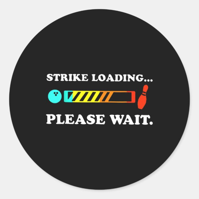 Strike Loading Bitte warten Bowling Runder Aufkleber (Vorderseite)