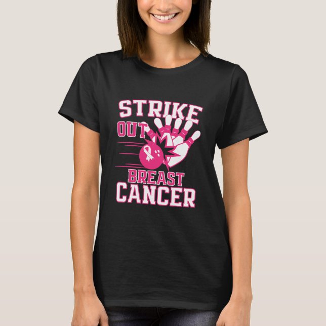 Strike Out Breast Cancer Awareness Bowling Pink T-Shirt (Vorderseite)