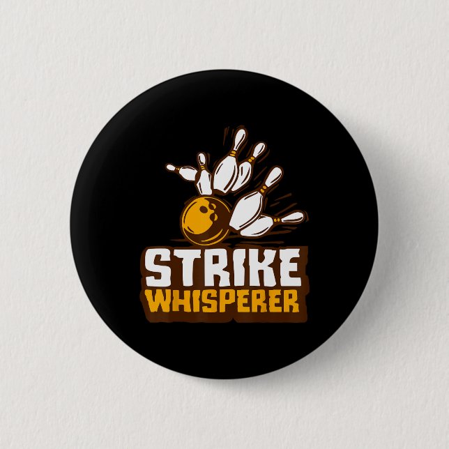 Strike Whisperer Bowling Funny Bowler League Team Button (Vorderseite)
