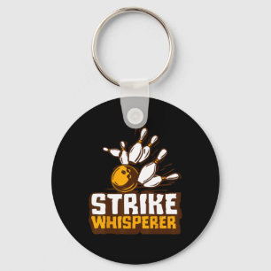 Strike Whisperer Bowling Funny Bowler League Team Schlüsselanhänger