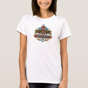 Striking COFFEE ZUERST ARBEIT ZWEITENS Designer Gr T-Shirt