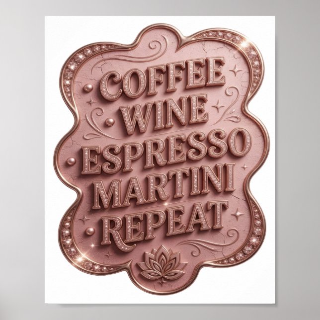 Striking Gold KAFFEE WEIN ESPRESSO MARTINI REPEAT Poster (Vorne)