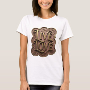 Striking Gold LIVE LOVE Zitat Design T-Shirt