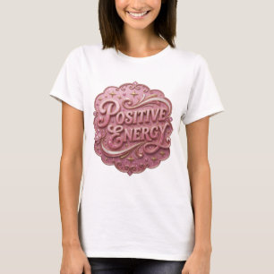 Striking Pink POSITIVE ENERGY Kundenspezifisches T T-Shirt