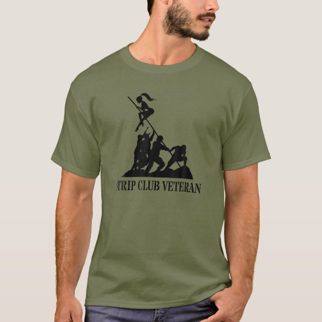 Strip Club Veteran Military Funny Remüde Veterans T-Shirt (Vorderseite)