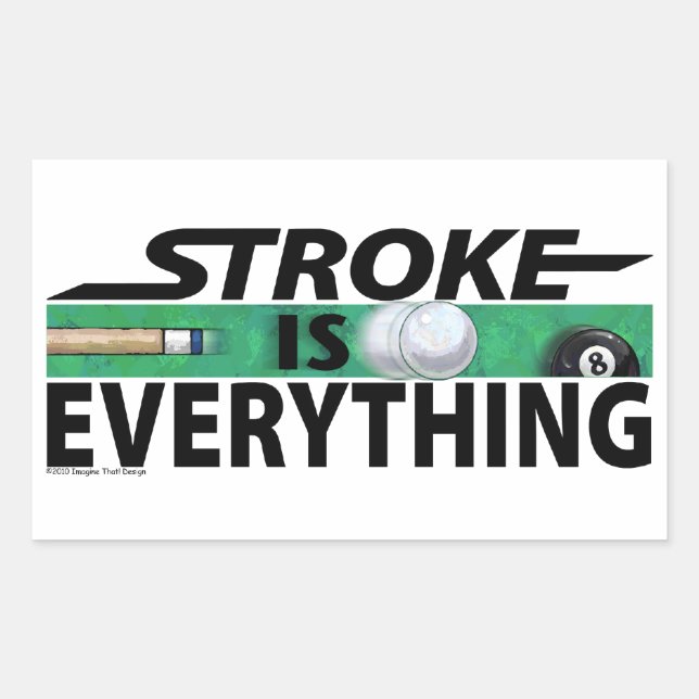 Stroke ist alles 8 Ball Rechteckiger Aufkleber (Vorderseite)