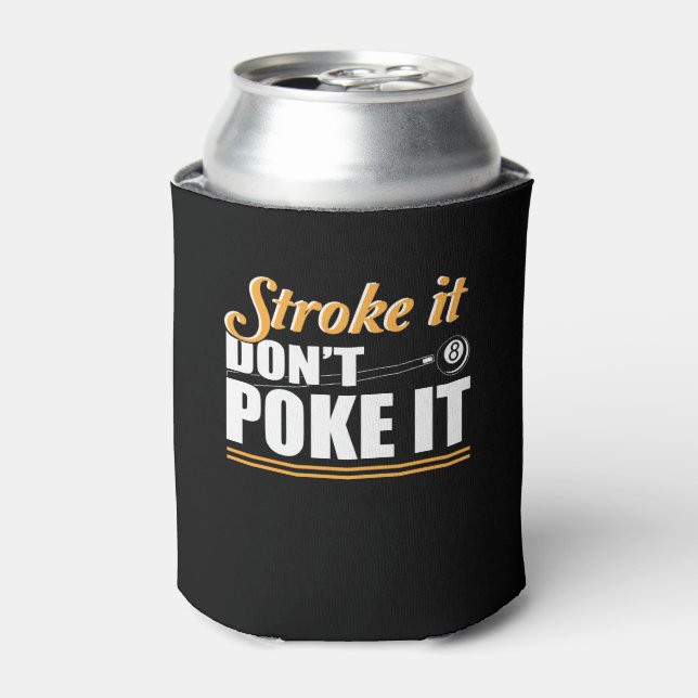 Stroke It Dont Poke Liebe Billiard Shirt Dosenkühler (Kanne Vorderseite)