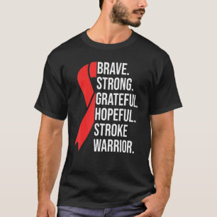 Stroke Survivor Brave Strong Grateful Hoffnungsvol T-Shirt