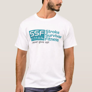 Stroke Survivor Fitness T - Shirt