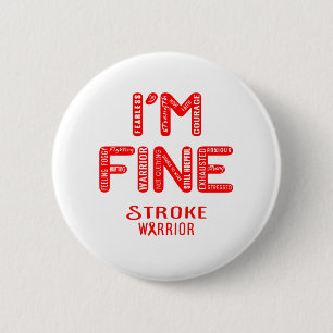 Stroke Warrior - ICH BIN FINE Button