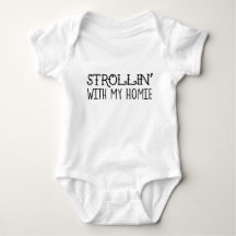 Strollin mit meinem Homie Bodysuit