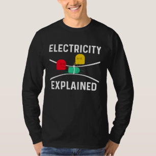 Strom erklärt Elektroingenieur Leitungsmonteur T-Shirt