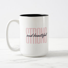 Strong and Beautiful 15 oz Zweifarbige Tasse