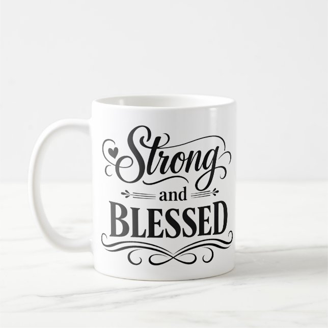 Strong and Blessed Inspirational Coffee Mug Kaffeetasse (Links)